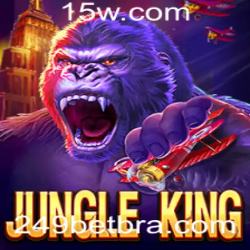 JungleKing: Aventura e Estratégia no Mundo das Apostas 249 Bet