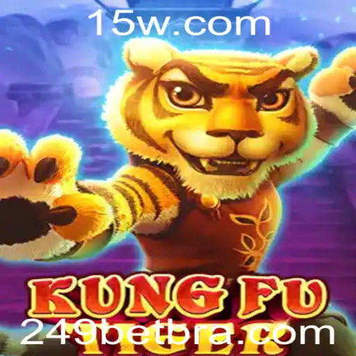Descubra o Empolgante Mundo de KungFuTiger com a 249 bet