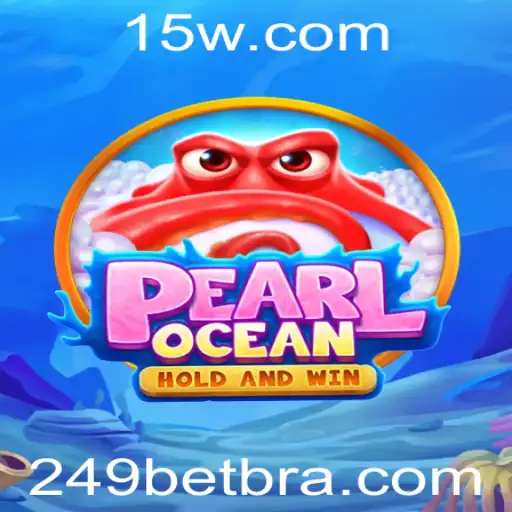 Explorando o Jogo PearlOcean e a Aposta 249
