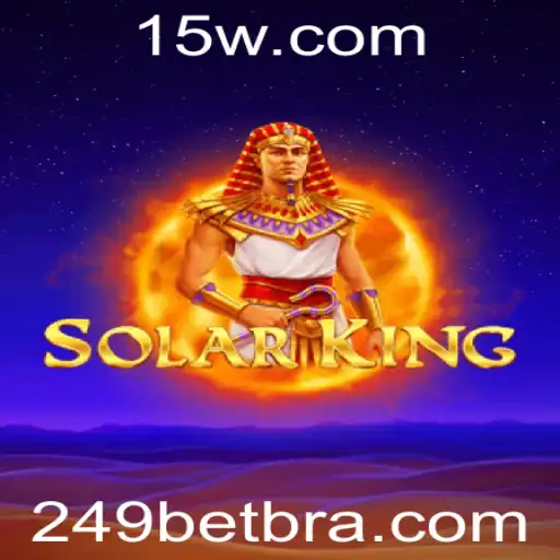 Descubra o Fascinante Mundo de SolarKing e a Estratégia do 249 Bet