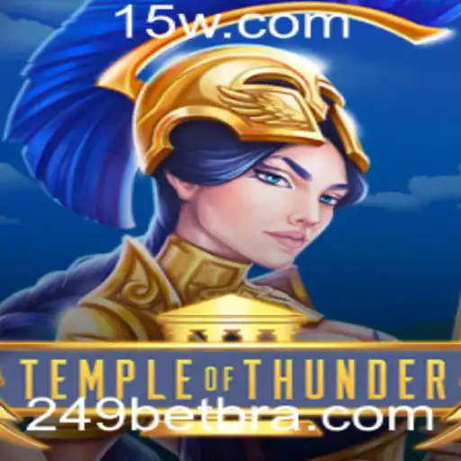 TempleofThunder: Descubra a Aventura e Estratégia por Trás do Jogo com a Chave '249 bet'